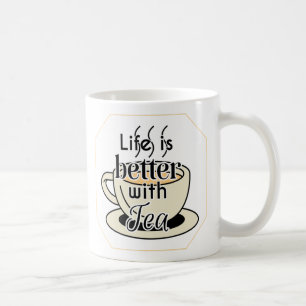 Caneca De Café A Vida É Melhor Com O Chá