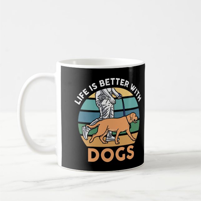 Caneca De Café A vida é melhor com o DOGS (Esquerda)