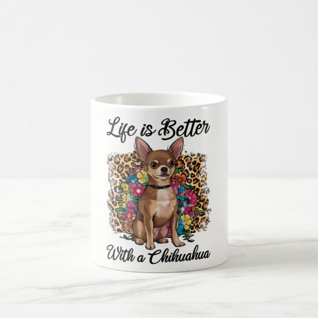 Caneca De Café A Vida é Melhor Com Um Chihuahua (Centro)