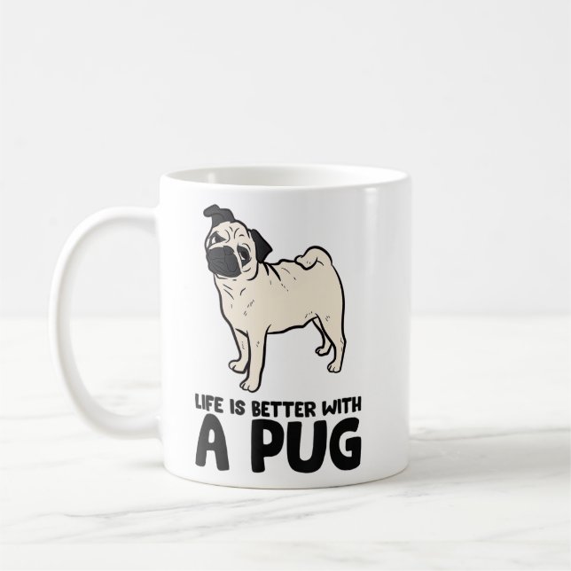 Caneca De Café A Vida É Melhor Com Um Pug (Esquerda)