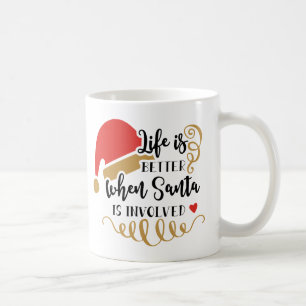 Caneca De Café a vida é melhor quando papais noeis estão envolvid