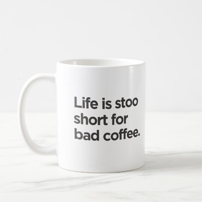 Caneca De Café A vida é muito curta para o mal (Esquerda)