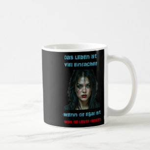 Caneca De Café A vida é muito mais fácil quando você não se impor