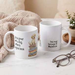 Caneca De Café A vida é ótima com um cachorro e um bom livro