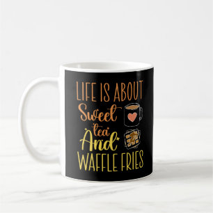 Caneca De Café A Vida É Sobre Chá Doce E Batata Frita Waffle Dive
