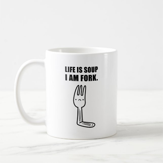 Caneca De Café A Vida É Sopa, Eu Sou Fork Mug (Esquerda)