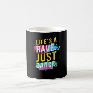 Caneca De Café A vida é um EDM do Festival das Ravernas