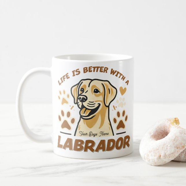 Caneca De Café A vida personalizada é melhor com um labrador mug (Com Donut)