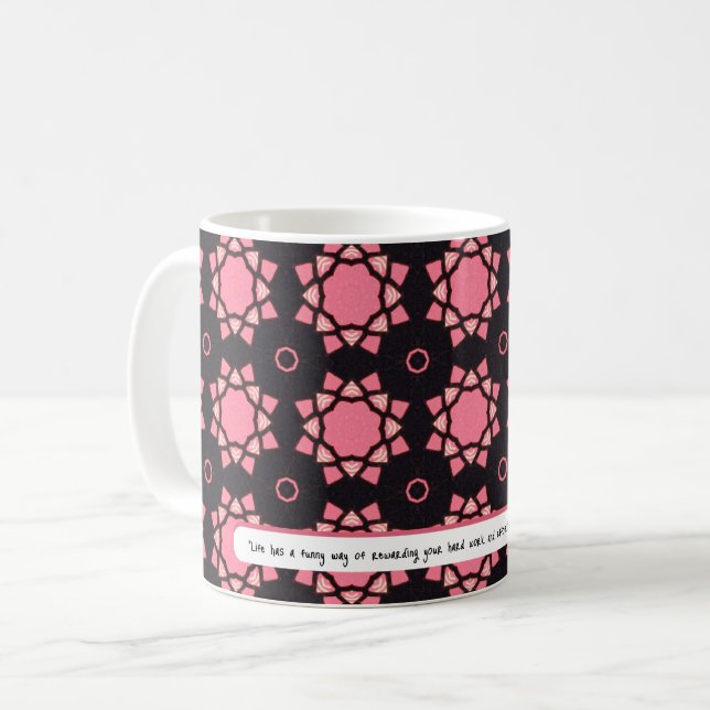 Caneca De Café A vida REWARDS de forma engraçada | padrão ROSA (Frente Esquerda)