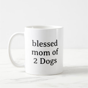 Caneca De Café Abençoada Mãe De 2 Cachorros Engraçados Proprietár