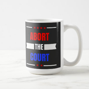 Caneca De Café Abortar O Supremo Tribunal, Pró Escolha 1973, Roe