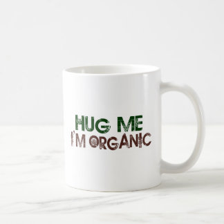 Caneca De Café Abrace-me que eu sou orgânico