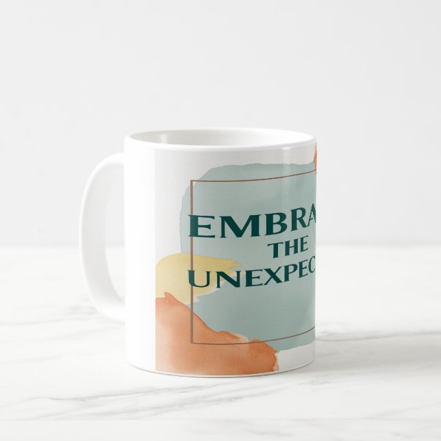 Caneca De Café Abrace o Inesperado opção 2 (Frente Esquerda)
