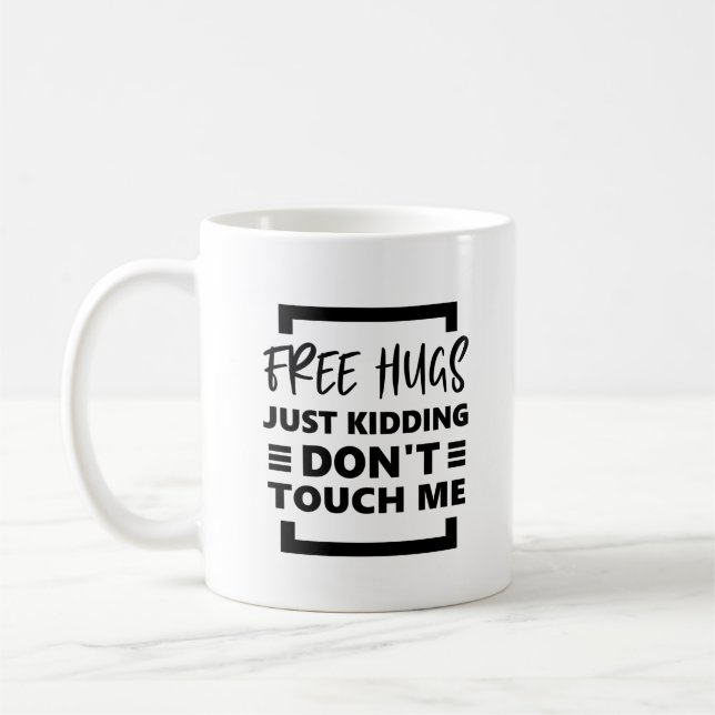 Caneca De Café Abraços grátis, Brincadeira, não me toque. (Esquerda)