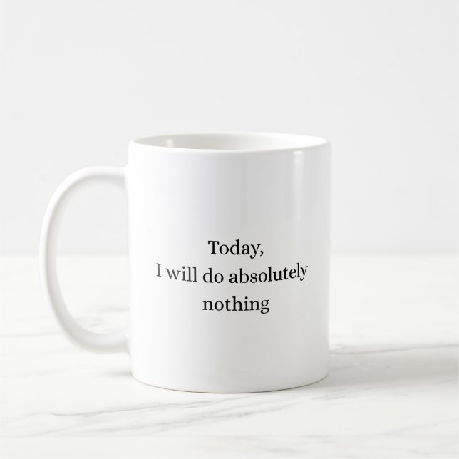 Caneca De Café Absolutely Nothing Today Minimal Quote Mug (Esquerda)