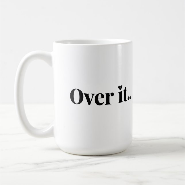 Caneca De Café Acabou...  (Esquerda)