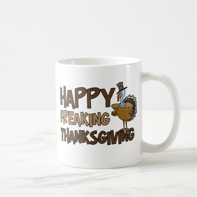 Caneca De Café Acção de graças Freaking feliz (Direita)