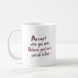 Caneca De Café Accept Who You Are