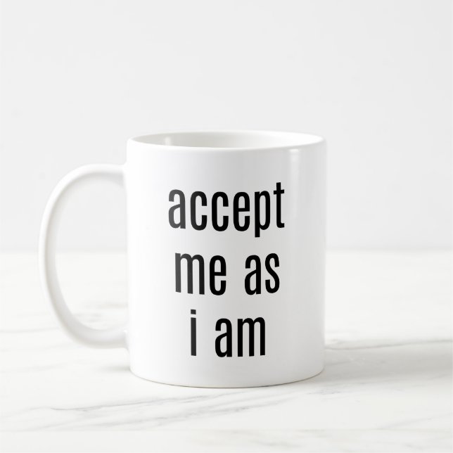 Caneca De Café Aceite-Me Como Sou Mug (Esquerda)