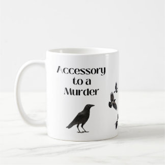 Caneca De Café Acessório ao Assassinato (Humor Corvo)