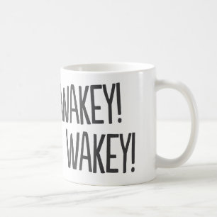 Caneca De Café Acorde, Wakey! Engraçado Café Mug