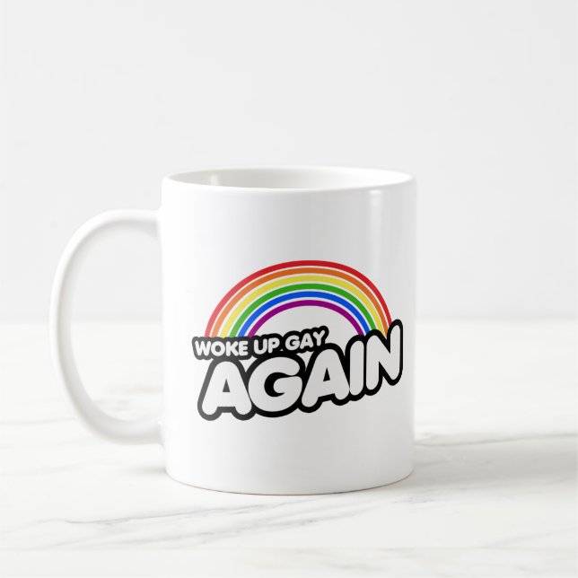 Caneca De Café Acordou Gay novamente (Esquerda)