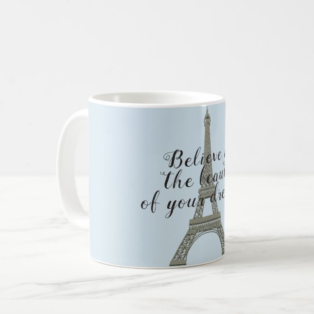 Caneca De Café Acredite em seus sonhos Torre Eiffel (Frente Esquerda)