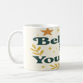 Caneca De Café Acredite em si mesmo