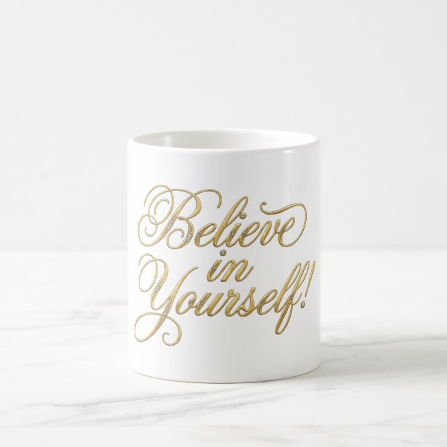 Caneca De Café Acredite em Si Mesmo (Centro)