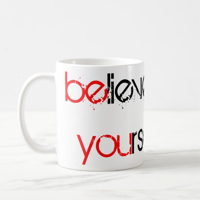 Caneca De Café Acredite em si mesmo (Esquerda)