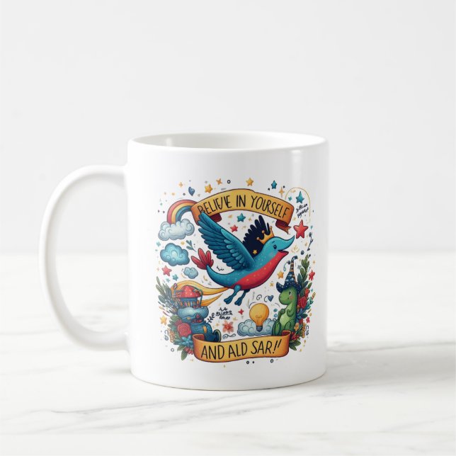 Caneca De Café Acredite em si mesmo e no Soar - Motivacional (Esquerda)