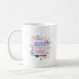 Caneca De Café Acredite em você
