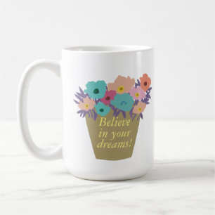 Caneca De Café Acreditem nos vossos sonhos.
