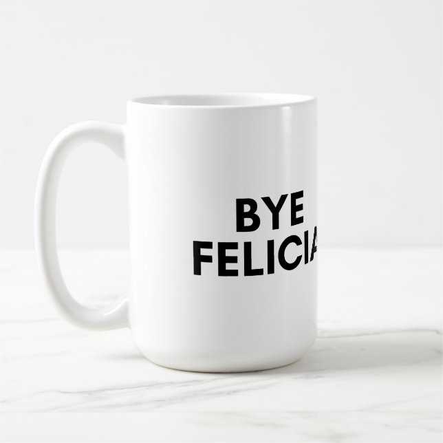 Caneca De Café adeus felicia (Esquerda)