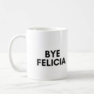Caneca De Café adeus felicia