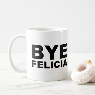 Caneca De Café Adeus Felicia