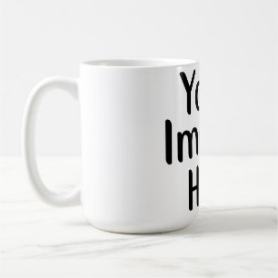 Caneca De Café Adicionar Texto ou Imagens: Personalizado