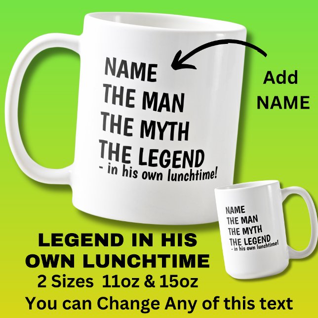 Caneca De Café Adicione o nome MAN MYTH LEGEND em seu próprio alm (Criador carregado)