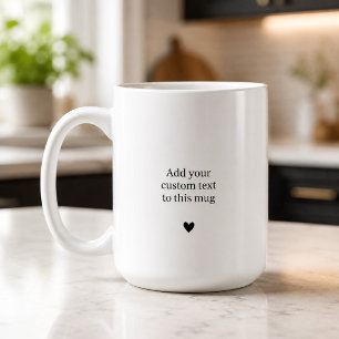 Caneca De Café Adicione Seu Texto Personalizado Coração