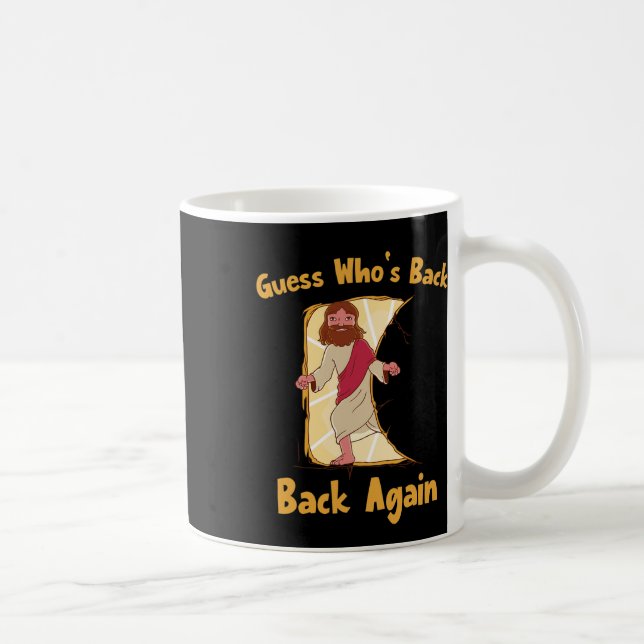Caneca De Café Adivinha quem voltou, Felz pascoa! Jesus Ch (Direita)