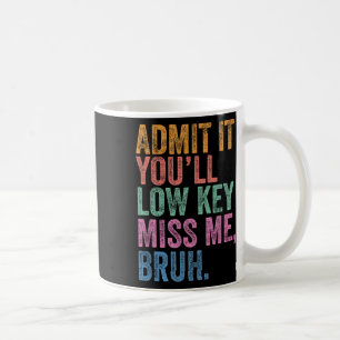 Caneca De Café Admita-O, Má Chave Mim Bruh Engraçado Bruh Tea