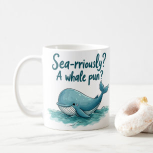 Caneca De Café Adorável "Sério no mar? Uma piada de baleia?" Desi