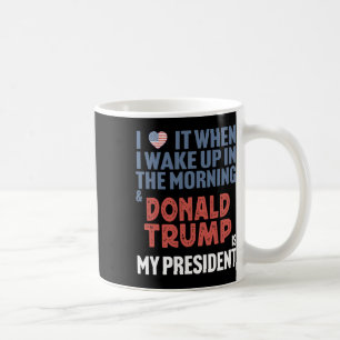 Caneca De Café Adoro Quando Acordar De Manhã Donald Trump