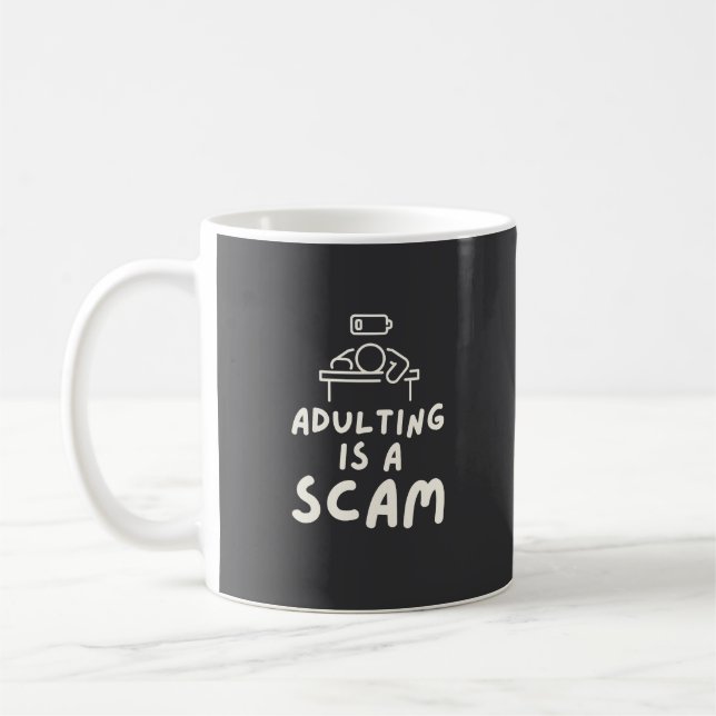 Caneca De Café Adulting Is A Scam Funny Sarcastic Humorous (Esquerda)
