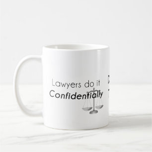 Caneca De Café Advogados fazem isso de forma confidencial