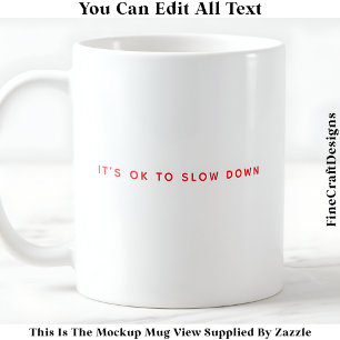 Caneca De Café Afirmação Positiva e Viver Mindful 051 Cote