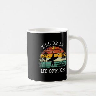 Caneca De Café Aflito Estarei No Meu Escritório Funny Surf Praia 