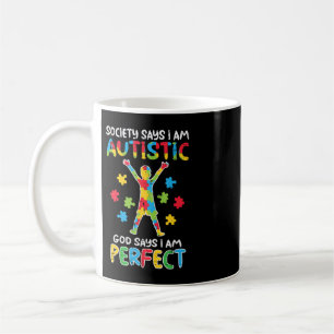 Caneca De Café Agarra esta Sociedade Gira Diz Que Sou Autista Deu