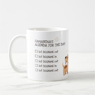 Caneca De Café Agenda para o Dia - Deixe o cão entrar e sair