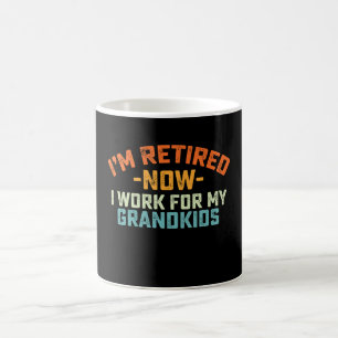 Caneca De Café Agora estou aposentado, agora trabalho para meus n